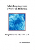 Schöpfungstage und Urväter im Hohelied (Sohar-Kapitel II) von Giovanni Grippo